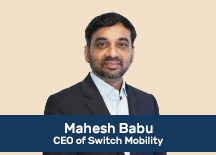 Mahesh Babu,Switch Mobility CEO