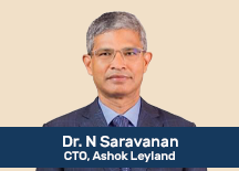Dr. N Saravanan, CTO, Ashok Leyland