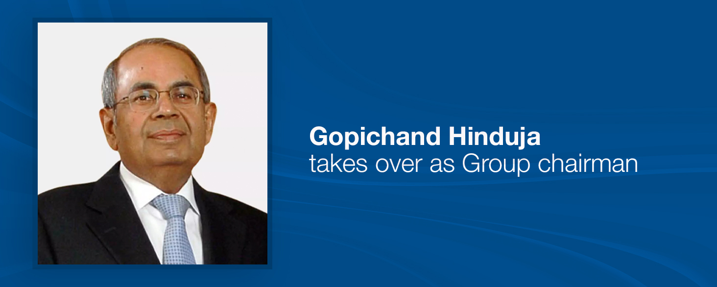 Gopichand Hinduja takes over as Group chairman